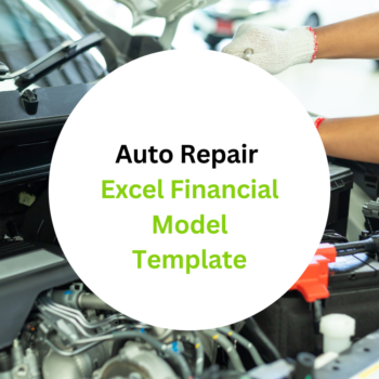 Auto Repair Excel Financial Model Template