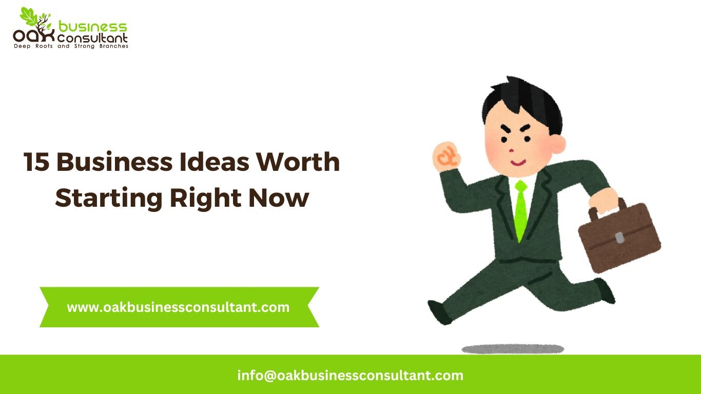 15 business ideas worth starting right now (and how to know before you spend money)