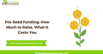 Pre-Seed Funding: How Much to Raise, What It Costs You
