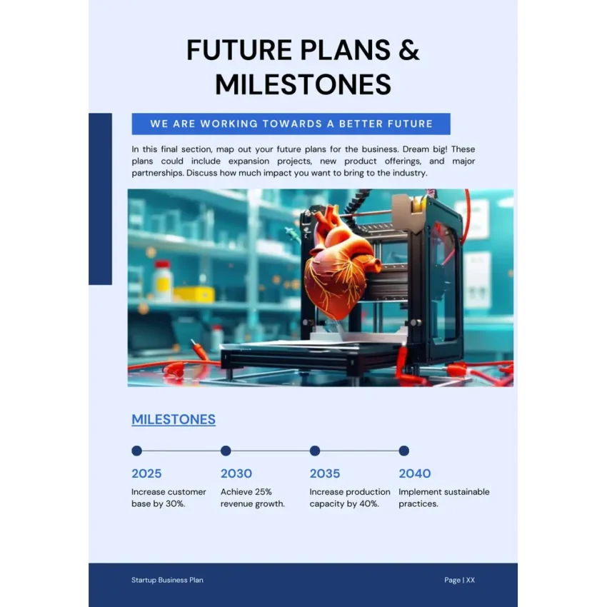 3D Bioprinting Business Plan Template - Future Plans and Milestones