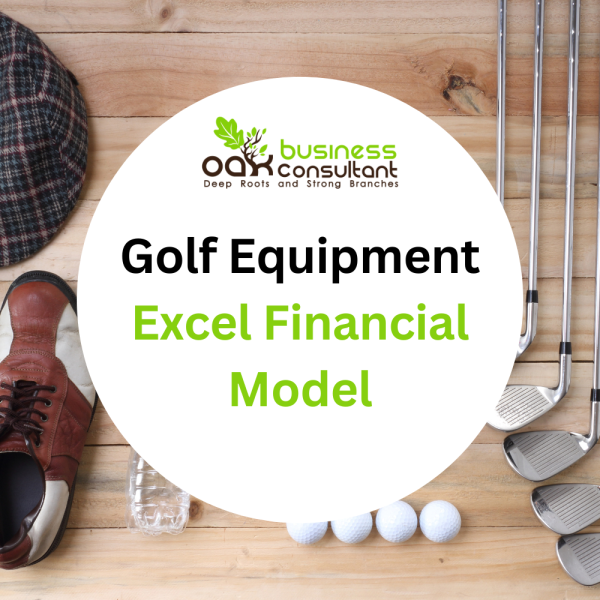 Golf Equipment Excel Financial Model Template Oak Business Consultant
