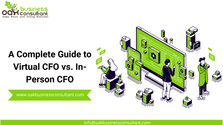 A Complete Guide to Virtual CFO vs. In-Person CFO
