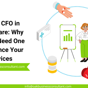 Virtual CFO in Healthcare: Why do You Need One to Enhance Your Services