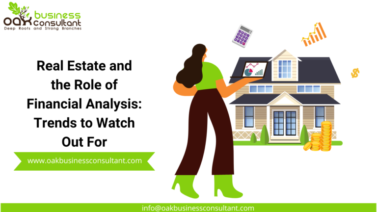 Real Estate and the Role of Financial Analysis: Trends to Watch Out For