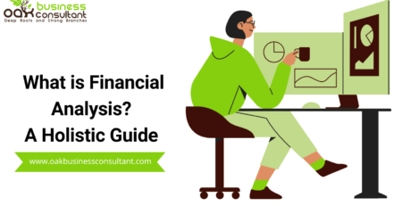 What is Financial Analysis? A Holistic Guide