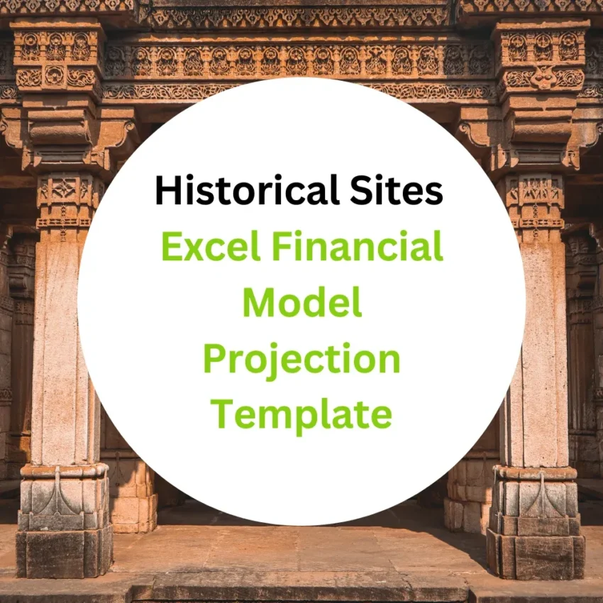 Historical Sites Excel Financial Model Projection Template- Product Image