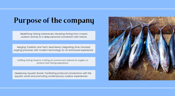 Fishing Club Pitch Deck - Purpose of the Company