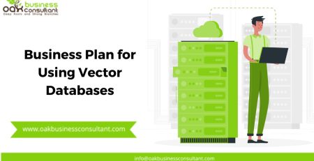 Business Plan for Using Vector Databases