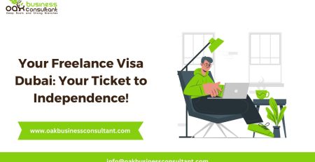 Your Freelance Visa Dubai Your Ticket to Independence!