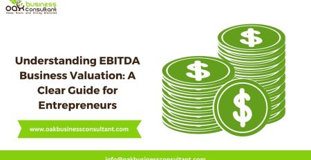 Understanding EBITDA Business Valuation A Clear Guide for Entrepreneurs