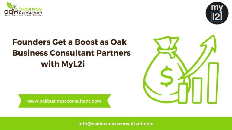 Founders Get a Boost as Oak Business Consultant Partners with MyL2i