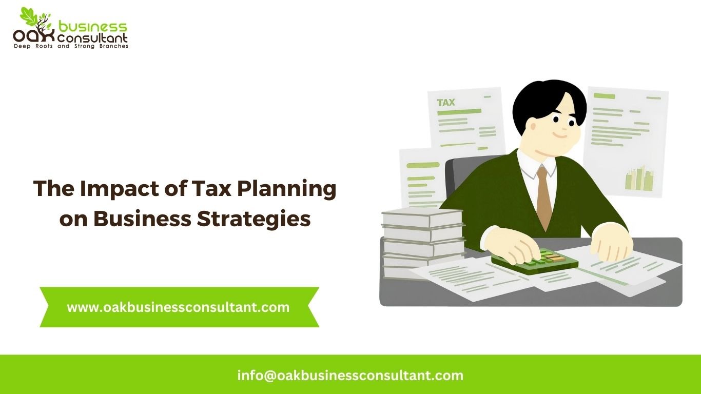 The Impact of Tax Planning on Business Strategies