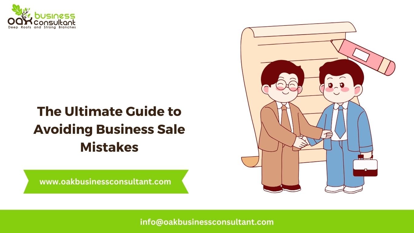 The Ultimate Guide to Avoiding Business Sale Mistakes