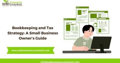 Bookkeeping and Tax Strategy A Small Business Owner’s Guide