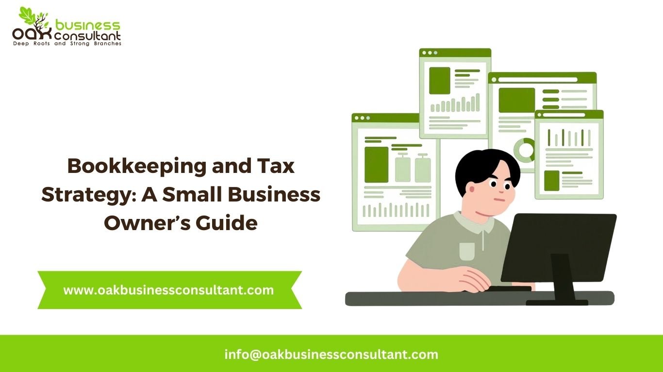 Bookkeeping and Tax Strategy A Small Business Owner’s Guide