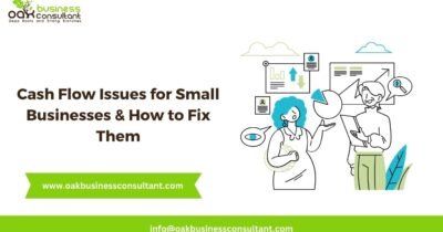 Cash Flow Issues for Small Businesses & How to Fix Them