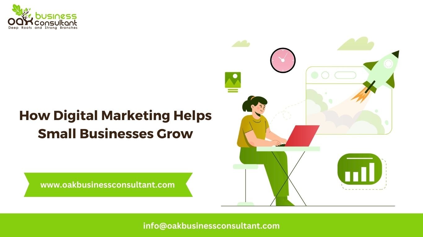 How Digital Marketing Helps Small Businesses Grow