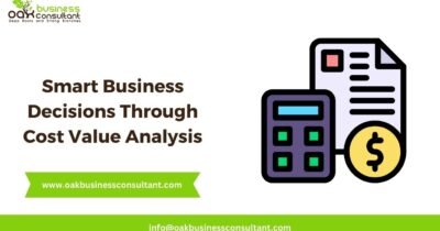 Smart Business Decisions Through Cost Value Analysis