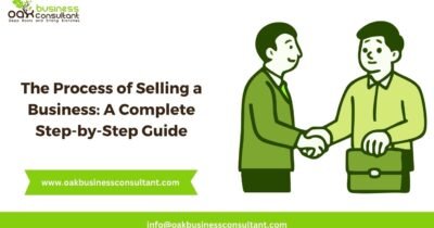 The Process of Selling a Business: A Complete Step-by-Step Guide