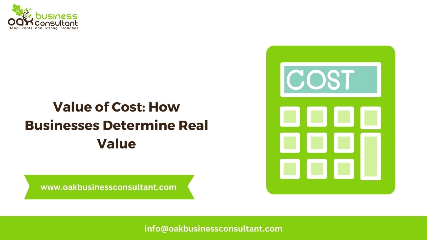 Value of Cost How Businesses Determine Real Value