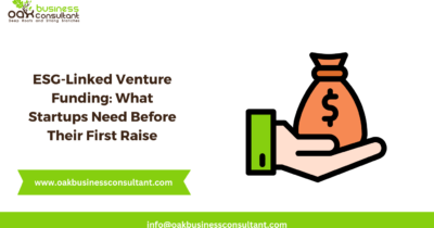 ESG-Linked Venture Funding: What Startups Need Before Their First Raise