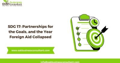 SDG 17: Partnerships for the Goals, and the Year Foreign Aid Collapsed